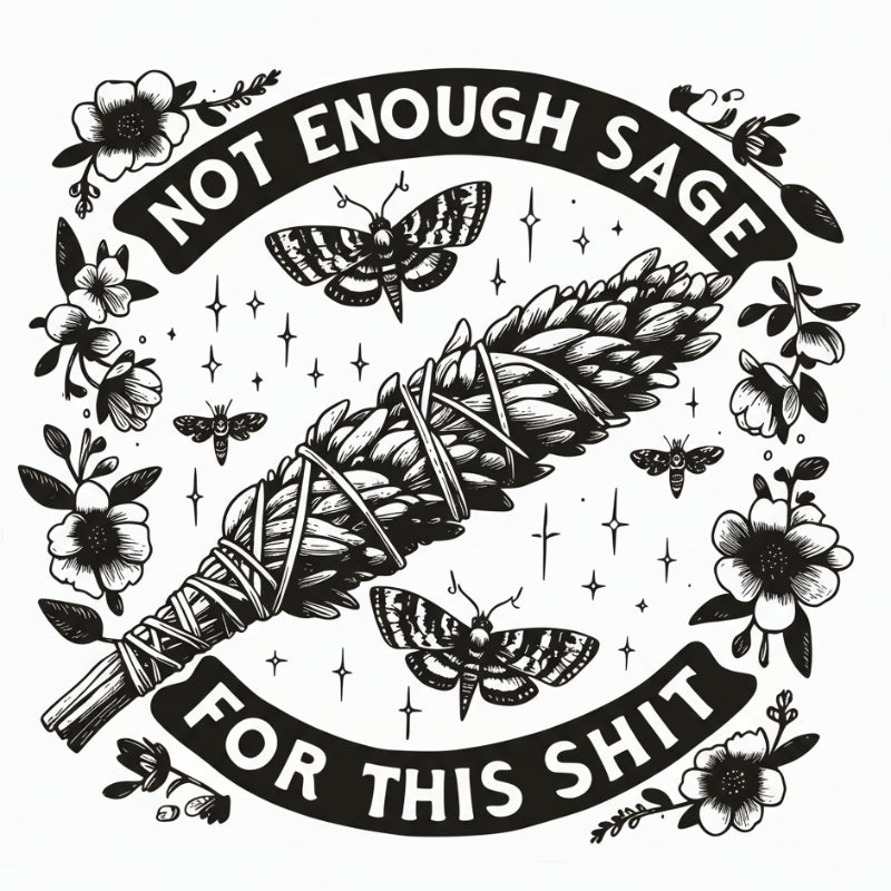Not Enough Sage