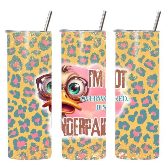 20oz Tumbler Underpaid