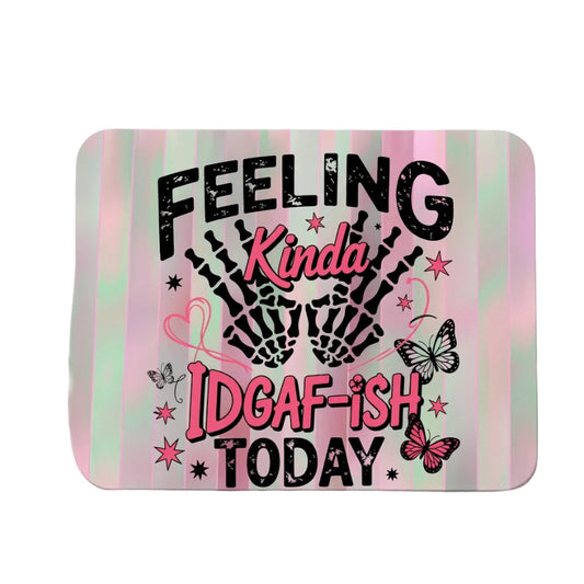 Mouse Pad - IDGAF-ish